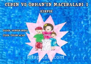 Ceren ve Orhan'ın Maceraları / Kırpık