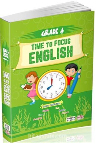 Grade 4 Time Of Focus English / Angora Serisi