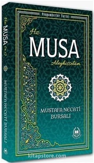 Hz. Musa (a.s) / Peygamberler Tarihi