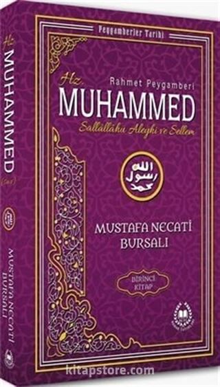 Hz. Muhammed (s.a.v.) Birinci Kitap / Peygamberler Tarihi