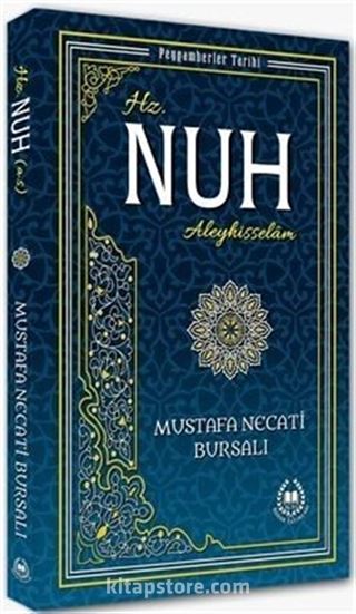 Hz. Nuh (a.s.) / Peygamberler Tarihi