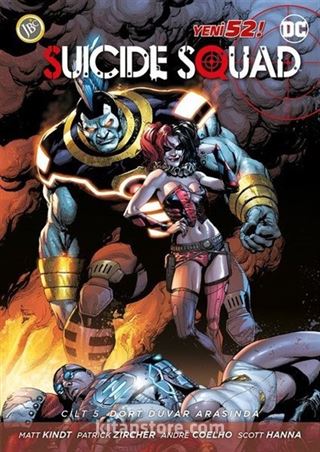 Suicide Squad Yeni 52 Cilt 5 / Dört Duvar Arasında