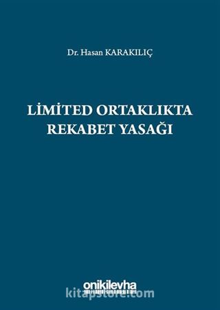 Limited Ortaklıkta Rekabet Yasağı