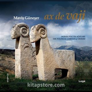 Maviş Güneşer - Ax De Vaji / Dersim Politik Ağıtları (CD+Kitap)