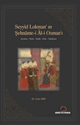 Seyyid Lokman'ın Şehname-i Al-i Osman'ı