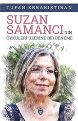 Suzan Samancı'nın Öyküleri Üzerine Bir Deneme