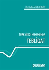 Türk Vergi Hukukunda Tebligat