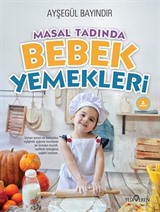 Masal Tadında Bebek Yemekleri