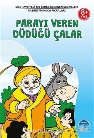 Parayi Veren Düdüğü Çalar / 3. Sınıf 100 Temel Eserden Seçmeler Set 1