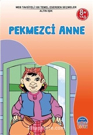 Pekmezci Anne - Altın Işık / 3. Sınıf 100 Temel Eserden Seçmeler Set 1