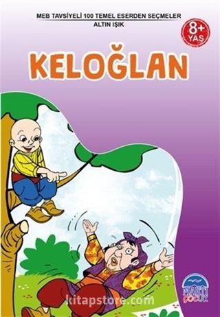 Keloğlan / 3. Sınıf 100 Temel Eserden Seçmeler Set 1