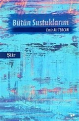 Bütün Sustuklarım