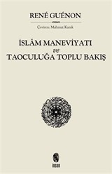 İslam Maneviyatı ve Taoculuğa Toplubakış