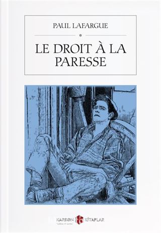 Le Droit A La Paresse