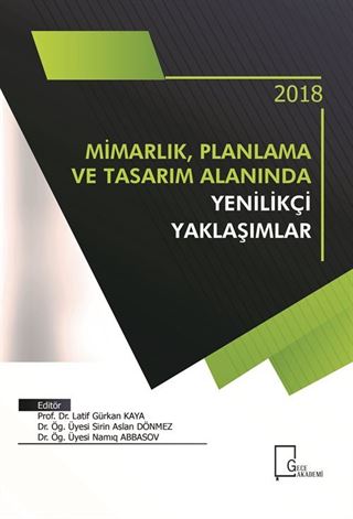 Mimarlık, Planlama ve Tasarım Alanında Yenilikçi Yaklaşımlar