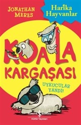 Koala Kargaşası / Uykucular Yandı!