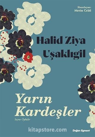 Yarın Kardeşler - Seçme Öyküler