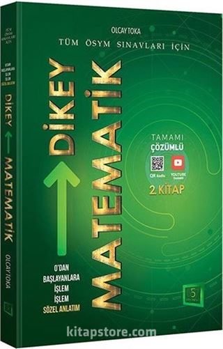 ÖSYM Sınavları İçin Dikey Matematik Tamamı Çözümlü Soru Bankası 2. Kitap