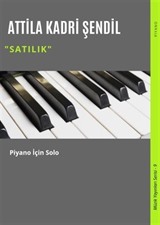 Satılık / Piyano İçin Solo