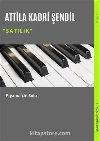 Satılık / Piyano İçin Solo