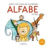 Şerif Hayvanlar Aleminde Alfabe Kitabı / İlk Kitabım