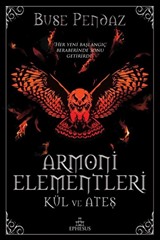 Armoni Elementleri: Kül ve Ateş (Ciltli)