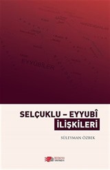 Selçuklu-Eyyubi İlişkileri