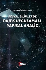 Sosyal Bilimlerde Pajek Uygulamalı Yapısal Analiz