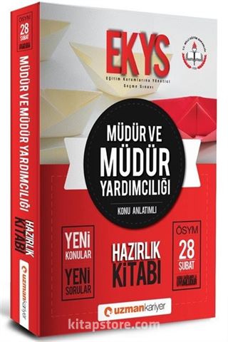 EKYS Müdür ve Müdür Yardımcılığı Konu Anlatımlı Hazırlık Kitabı