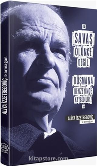 Aliya İzzetbegoviç'e Armağan (Ajanda)