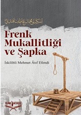 Frenk Mukallitliği ve Şapka