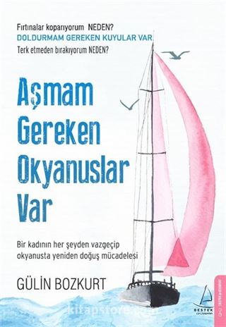 Aşmam Gereken Okyanuslar Var