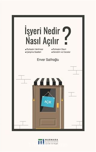 İşyeri Nedir, Nasıl Açılır?