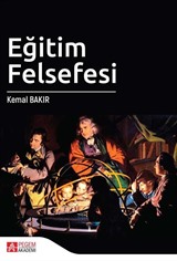 Eğitim Felsefesi (Kemal Bakır)