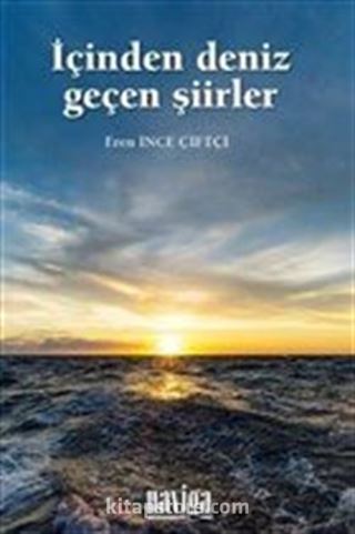 İçinden Deniz Geçen Şiirler