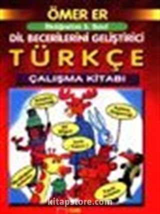 İlköğretim 5. Sınıf Dil Becerilerini Geliştirici Türkçe Çalışma Kitabı