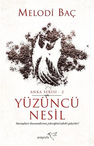 Yüzüncü Nesil / Anka Serisi 2