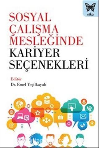 Sosyal Çalışma Mesleğinde Kariyer Seçenekleri