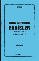 Kırk Konuda Hadisler