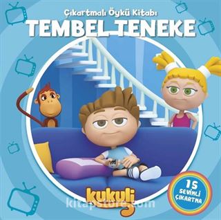 Kukuli Tembel Teneke - Çıkartmalı Öykü Kitabı