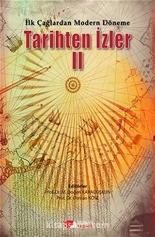 İlk Çağlardan Modern Döneme Tarihten İzler 2