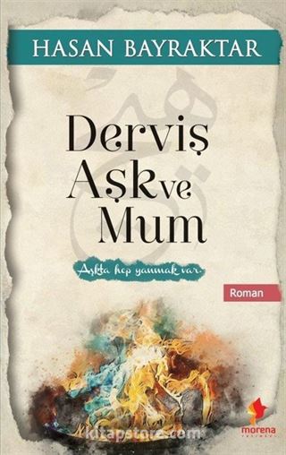 Derviş Aşk ve Mum