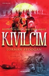 Kıvılcım / Avustralya'ya Savaş Açan İki Türkün Hikayesi