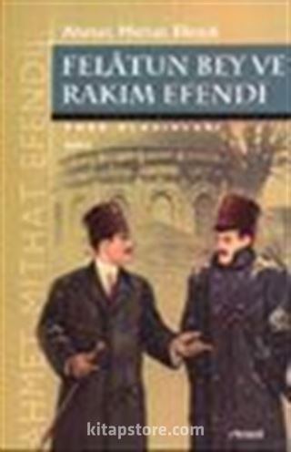 Felatun Bey ve Rakım Efendi