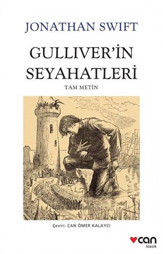 Gulliver'in Seyahatleri (Tam Metin) (Beyaz Kapak)