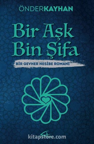 Bir Aşk Bin Şifa