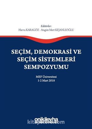 Seçim, Demokrasi ve Seçim Sistemleri Sempozyumu