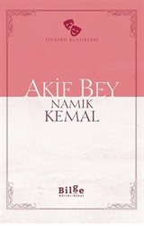 Akif Bey (Sadeleştirilmiş Metin)