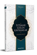 İstismar Edilen Kavramlar