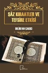 Şaz Kıraatler ve Tefsire Etkisi